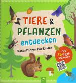 Tiere & Pflanzen entdecken - Naturführer für Kinder - Mit 38 Vogelstimmen