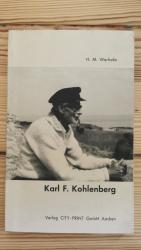 KARL F. KOHLENBERG  Leben, Werk, Wirkung