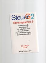 Steuergesetze 2 - Außensteuer, Bewertungsrecht, Erbschaft- und Schenkungsteuer, Grunderwerbsteuer, Grundsteuer, Umsatzsteuer, Sonstige Verkehrsteuern