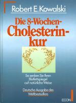 Die 8 - Wochen - Cholesterinkur