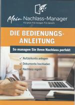 Mein Nachlass-Manager Die Bedieungsanleitung