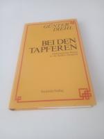 Günter Diehl: Bei den Tapferen. Diplomat Günter Diehl: Bei den Tapferen. Diplomat
