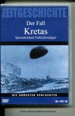 DER FALL KRETAS - SPEZIALEINHEIT FALLSCHIRMJÄGER (Reihe: Die größten  Schlachten)