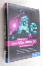 Adobe After Effects CC - Das umfassende Handbuch – aktuell zur CC 2015