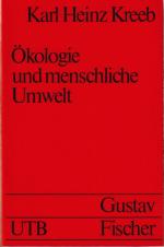 Karl Heinz Kreeb: Ökologie und Menschlic Karl Heinz Kreeb: Ökologie und Menschlic