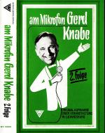 Am Mikrofon : Gerd Knabe - 2. Folge