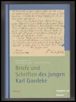 Karl Goedeke: Briefe und Schriften des j