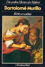 Die großen Meister der Malerei - Bartolomé Murillo - Werkverzeichnis