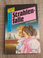 G. P. Jordan: Strahlenfalle Computer-Kri G. P. Jordan: Strahlenfalle Computer-Kri