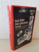 Britta Bolt: Das Büro der einsamen Toten Britta Bolt: Das Büro der einsamen Toten