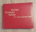 Grillen Fondues Salate Der schön gedeckte Tisch