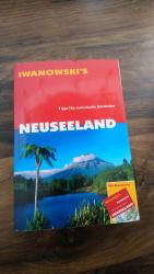 Neuseeland - Reiseführer von Iwanowski - Tipps für individuelle Entdekcer