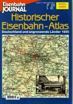 Eisenbahn Journal - Reprint - Historischer Eisenbahn-Atlas Deutschland und angrenzende Länder 1925 - Archiv 1/2000