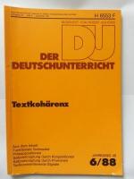 Der Deutschunterricht - Der Deutschunterricht - Heft 6/88 - Textkohärenz