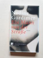 Nadine Gordimer: Ein Mann von der Strass