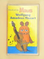 Klassik mit der Maus - Wolfgang Amadeus Mozart