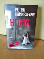 Petra Hammesfahr: Hörig