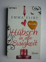 Emma Flint: Hübsch in alle Ewigkeit - Ro