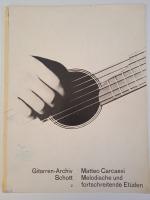 Matteo Carcassi: Melodische u fortschrei