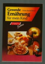 Gesunde Ernährung für mein Kind