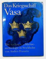 Das Kriegsschiff Vasa., Tieftauchen und Marinearchäologie in Stockholm. Übersetzung [aus dem Schwedischen]: Robert Sachsel.