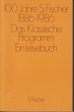 100 Jahre S. Fischer. 1886-1986