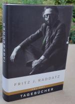 Fritz J. Raddatz: Tagebücher 1982-2001