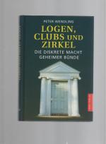 Logen, Clubs und Zirkel