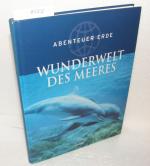 Abenteuer Erde - Wunderwelt des Meeres