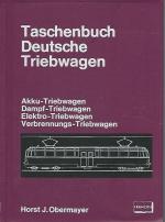 Taschenbuch - Deutsche Triebwagen. Akku-Triebwagen, Dampf-Triebwagen, Elektro-Triebwagen, Verbrennungs-Triebwagen