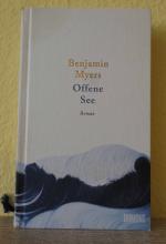Benjamin Myers: Offene See Benjamin Myers: Offene See