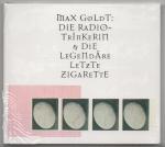 Die Radiotrinkerin & Die legendäre letzte Zigarette