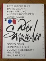 Der Sammler. Texte um ein vortreffliches Thema von Fritz Rudolf Fries, Daniil Granin, Peter Härtling, Andrezej Szczypiorski und Javier Tomeo.