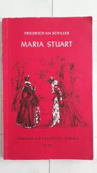 Schiller, Friedrich von: Maria Stuart - Schiller, Friedrich von: Maria Stuart -