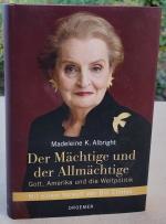 Madelene Albright: Der Mächtige und der 