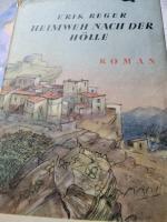Erik Reger: Heimweh nach der Hölle. Roma