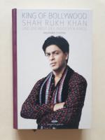 King of Bollywood - Shah Rukh Khan und die Welt des indischen Kinos