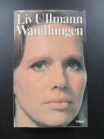 Liv Ullmann: Wandlungen
