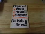 Da habt ihr es! : Stücke u. Lieder f. e.