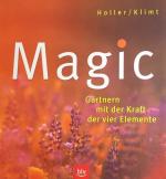 Holler, Katja und Elisabeth Klimt: Magic