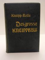 Kneipp Reile: Das grosse Kneippbuch Kneipp Reile: Das grosse Kneippbuch