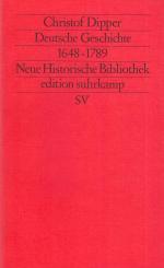 Deutsche Geschichte 1648-1789 - Neue Historische Bibliothek