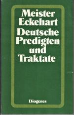Meister Eckehart: Deutsche Predigten und