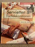 Servietten & Tischdekorationen - Schrift für Schritt erklärt