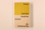 Horatius Flaccus, Quintus: CARMINA. Mit 