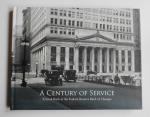 A Century of Service. A Look Back at the