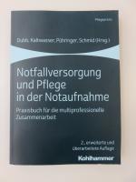 Notfallversorgung und Pflege in der Notaufnahme - Praxisbuch für die multiprofessionelle Zusammenarbeit