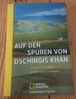 Auf den Spuren von Dschingis Khan