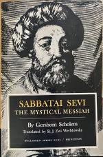 Gershom Shoelm: Sabbatai Sevi. The Mysti Gershom Shoelm: Sabbatai Sevi. The Mysti