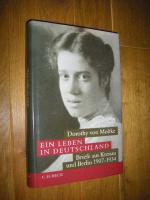 Moltke, Dorothy von: Ein Leben in Deutsc Moltke, Dorothy von: Ein Leben in Deutsc